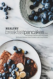 Healthy Breakfast Pancakes by BookSumo Press [EPUB: B0CK2XXS9W]
