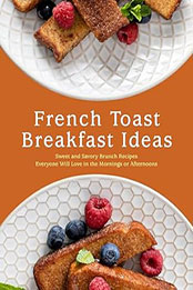 French Toast Breakfast Ideas by BookSumo Press [EPUB: B0CKTR2V4H]