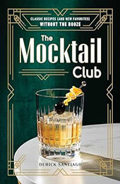 The Mocktail Club by Derick Santiago [EPUB: 1507221630]