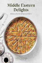 Middle Eastern Delights by Lamees Attar-Bashi [EPUB: 1645679241]