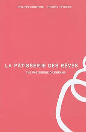 La Pâtisserie des Rêves by Phillippe Conticini [EPUB: 1909808172]