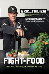 Fight Food by Eric Triliegi [EPUB: 1955690588]