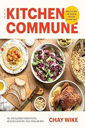 The Kitchen Commune by Chay Wike [EPUB: 1959411187]