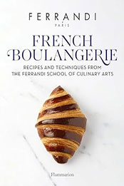 French Boulangerie by FERRANDI Paris [EPUB: 2080433334]