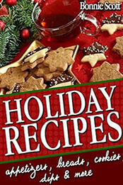 Holiday Recipes by Bonnie Scott [EPUB: B0BVQ12J5R]