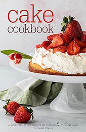 Cake Cookbook by BookSumo Press [EPUB: B0CB23198Z]