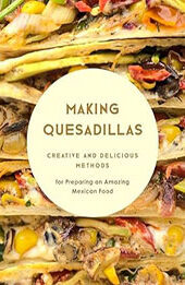 Making Quesadillas by BookSumo Press [EPUB: B0CLBYG9FG]