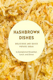 Hashbrown Dishes by BookSumo Press [EPUB: B0CLL9JMCH]