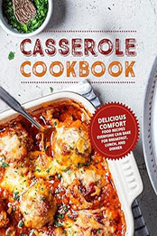 Casserole Cookbook by BookSumo Press [EPUB: B0CLVQY2L7]