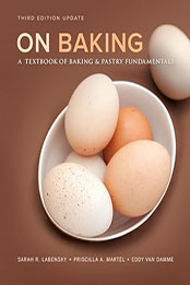 On Baking 3rd Edition by Sarah Labensky [EPUB: 0133886751]