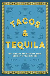 Tacos and Tequila by Cider Mill Press [EPUB: 1400340764]