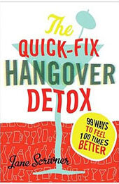 The Quick-Fix Hangover Detox by Jane Scrivner [EPUB: 140223807X]