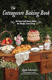 The Cottagecore Baking Book by Kayla Lobermeier [EPUB: 1645678652]
