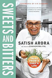 Sweets and Bitters by Satish Arora [EPUB: 9789388630825]