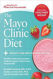 The Mayo Clinic Diet: Weight-Loss Medications Edition by Donald D. Hensrud [EPUB: 9798887702940]