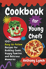 Cookbook for Young Chefs by Anthony Lynch [EPUB: B0CV7ZDLP8]