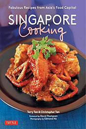 Singapore Cooking by Terry Tan [EPUB: 0804840830]