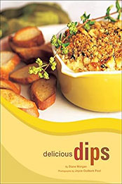 Delicious Dips by Diane Morgan [EPUB: 0811842207]