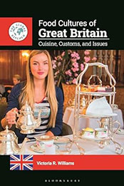 Food Cultures of Great Britain by Victoria R. Williams [EPUB: 1440877416]