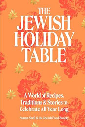 The Jewish Holiday Table by Naama Shefi [EPUB: 1648290973]