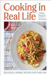 Cooking in Real Life by Lidey Heuck [EPUB: 1668002159]