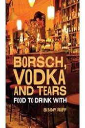 Borsch, Vodka & Tears by Benny Roff [EPUB: 1742702449]