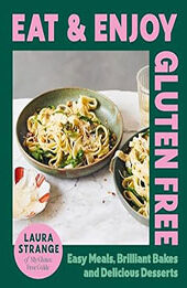 Eat and Enjoy Gluten Free by Laura Strange [EPUB: 1784887161]