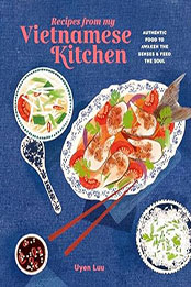 Recipes from My Vietnamese Kitchen by Uyen Luu [EPUB: 1788795504]