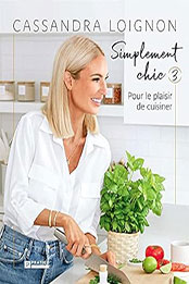 Simplement chic 3 by Cassandra Loignon [EPUB: 2896589023]