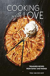 Cooking with Love by Trish van der Nest [EPUB: 9781485901501]