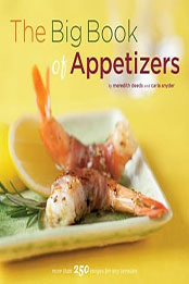 The Big Book of Appetizers by Meredith Deeds [EPUB: B00A6BDU5U]