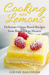 Cooking with Lemons by Louise Davidson [EPUB: B0CJRL7X67]