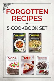 Forgotten Recipes 5-Cookbook Set by Louise Davidson [EPUB: B0CNR1FXS9]