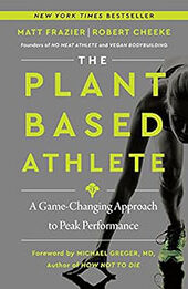 The Plant-Based Athlete by Matt Frazier [EPUB: 0063042010]