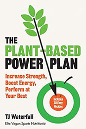 The Plant-Based Power Plan by TJ Waterfall [EPUB: 024147244X]