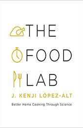 The Food Lab by J. Kenji Lopez-Alt [EPUB: 0393081087]