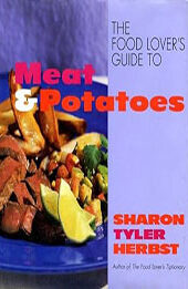 The Food Lover's Guide to Meat and Potatoes by Sharon T. Herbst [EPUB: 0688137717]