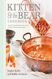 Kitten and the Bear Cookbook by Sophie Kaftal [EPUB: 0735239592]