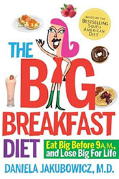 The Big Breakfast Diet by Daniela Jakubowicz [EPUB: 0761154930]