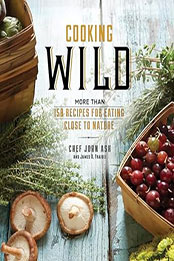 Cooking Wild by John Ash [EPUB: 0762457945]