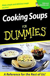 Cooking Soups For Dummies by Jenna Holst [EPUB: 0764563335]