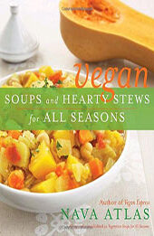 Vegan Soups and Hearty Stews for All Seasons by Nava Atlas [EPUB: 076793072X]