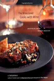 The Wine Lover Cooks with Wine by Sid Goldstein [EPUB: 0811830225]
