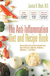 The Anti-Inflammation Diet and Recipe Book by Jessica K. Black [EPUB: 0897934857]