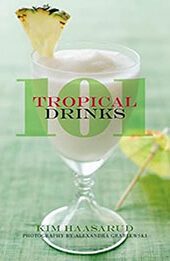 101 Tropical Drinks by Kim Haasarud [EPUB: 1118456750]