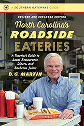 North Carolina’s Roadside Eateries, Revised and Expanded Edition by D. G. Martin [EPUB: 1469660938]