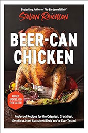Beer-Can Chicken by Steven Raichlen [EPUB: 1523526211]