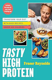 Tasty High Protein by Fraser Reynolds [EPUB: 1529915643]