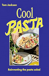 Cool Pasta by Tom Jackson [EPUB: 178488572X]