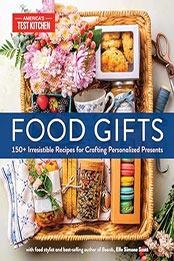 Food Gifts by America's Test Kitchen [EPUB: 1954210825]